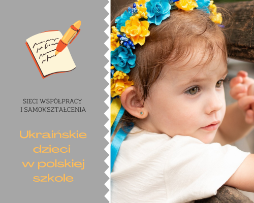 Sieć 28a: Ukraińskie dzieci w polskiej szkole - spotkanie 3