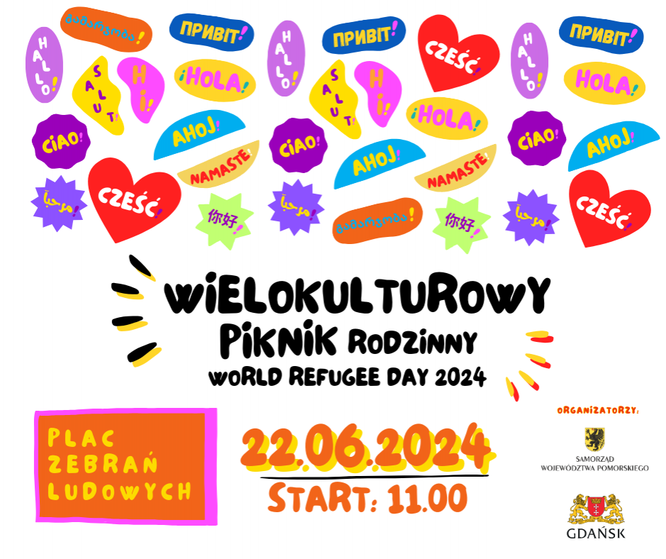 II Wielokulturowy piknik rodzinny - World Refugee Day, 22 czerwca 2024r. (sobota) w godz. 11.00 – 17.00