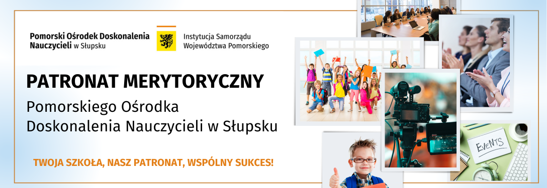 Patronat merytoryczny PODN w Słupsku