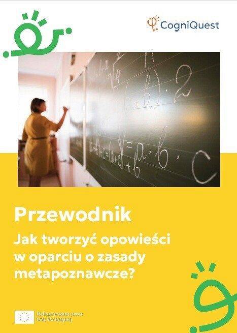 Przewodnik. Jak tworzyć opowieści w oparciu o zasady metapoznawcze?