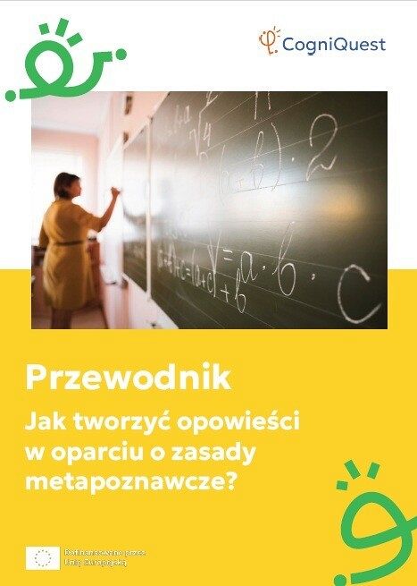 Przewodnik. Jak tworzyć opowieści w oparciu o zasady metapoznawcze?