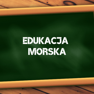 Włączanie edukacji morskiej i żeglarskiej do