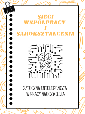 Sieć 12: Sztuczna Inteligencja w pracy nauczyciela