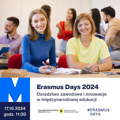 Erasmus Days 2024 - doradztwo zawodowe i innowacje