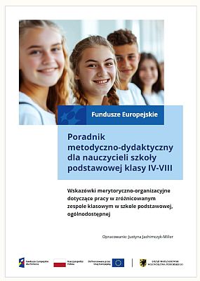 Poradnik metodyczno-dydaktyczny dla nauczycieli szkoły podstawowej klasy IV-VIII